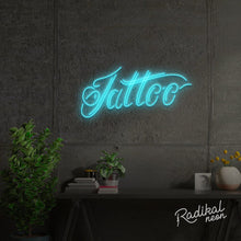 Load image into Gallery viewer, Cursive Tattoo #1 Neon Sign