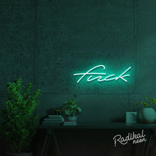 Load image into Gallery viewer, "Another naughty word" Fuck Neon Sign