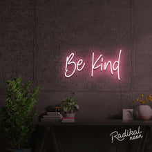 Load image into Gallery viewer, Be Kind Neon Quotes Sign