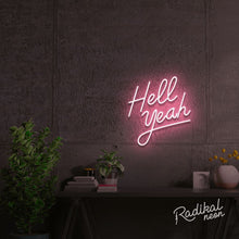 Load image into Gallery viewer, Hell yeah! Neon Sign