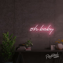 Load image into Gallery viewer, Oh Baby! Neon Sign