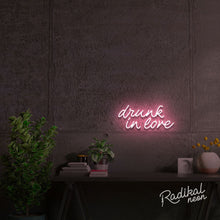 Load image into Gallery viewer, Drunk in love Neon Sign