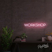 Load image into Gallery viewer, Workshop Neon Sign