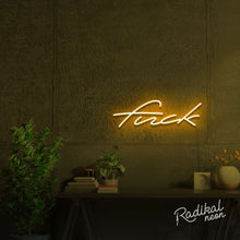 Load image into Gallery viewer, "Another naughty word" Fuck Neon Sign