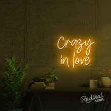 Load image into Gallery viewer, Crazy in love Neon Sign