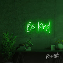 Load image into Gallery viewer, Be Kind Neon Quotes Sign