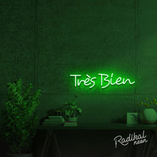 Load image into Gallery viewer, Tres Bien French Neon Sign