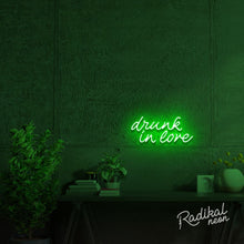 Load image into Gallery viewer, Drunk in love Neon Sign