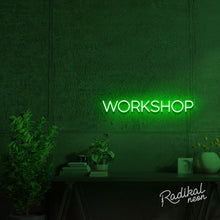 Load image into Gallery viewer, Workshop Neon Sign