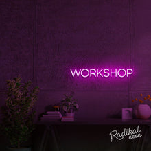 Load image into Gallery viewer, Workshop Neon Sign