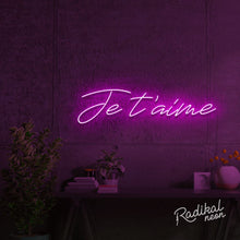 Load image into Gallery viewer, "Je t'aime" I love you Neon Sign