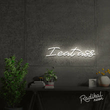 Load image into Gallery viewer, ‘I eat ass’ sexy neon sign