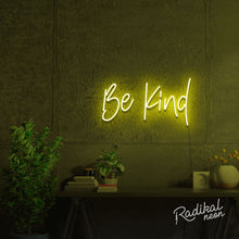 Load image into Gallery viewer, Be Kind Neon Quotes Sign