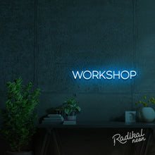 Load image into Gallery viewer, Workshop Neon Sign