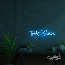 Load image into Gallery viewer, Tres Bien French Neon Sign