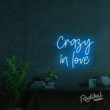 Load image into Gallery viewer, Crazy in love Neon Sign