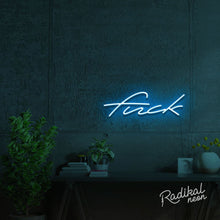 Load image into Gallery viewer, "Another naughty word" Fuck Neon Sign