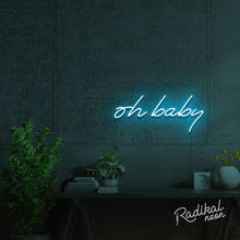 Load image into Gallery viewer, Oh Baby! Neon Sign