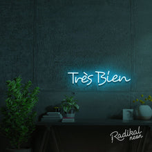 Load image into Gallery viewer, Tres Bien French Neon Sign