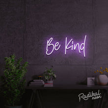Load image into Gallery viewer, Be Kind Neon Quotes Sign