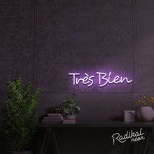Load image into Gallery viewer, Tres Bien French Neon Sign