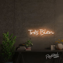 Load image into Gallery viewer, Tres Bien French Neon Sign