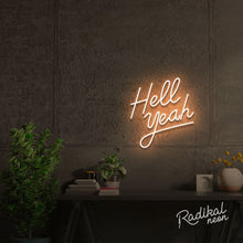 Load image into Gallery viewer, Hell yeah! Neon Sign
