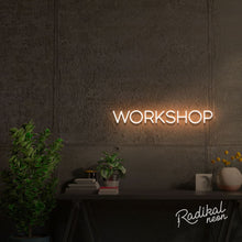 Load image into Gallery viewer, Workshop Neon Sign