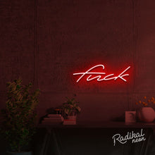 Load image into Gallery viewer, "Another naughty word" Fuck Neon Sign