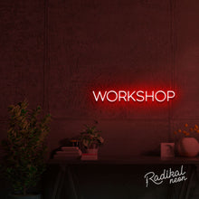 Load image into Gallery viewer, Workshop Neon Sign