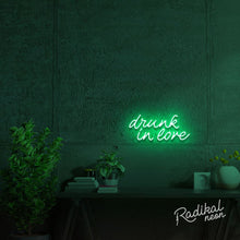 Load image into Gallery viewer, Drunk in love Neon Sign