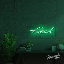Load image into Gallery viewer, "Another naughty word" Fuck Neon Sign