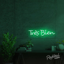 Load image into Gallery viewer, Tres Bien French Neon Sign