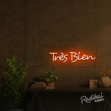 Load image into Gallery viewer, Tres Bien French Neon Sign