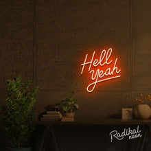 Load image into Gallery viewer, Hell yeah! Neon Sign