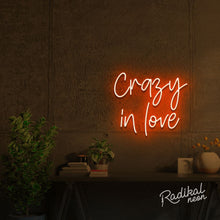 Load image into Gallery viewer, Crazy in love Neon Sign