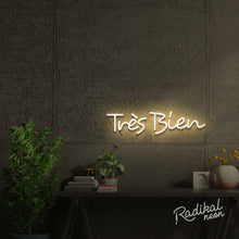 Load image into Gallery viewer, Tres Bien French Neon Sign