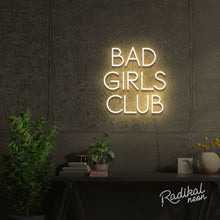 Load image into Gallery viewer, "Members Only" Bad Girls Club Neon Sign
