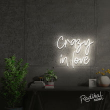 Load image into Gallery viewer, Crazy in love Neon Sign