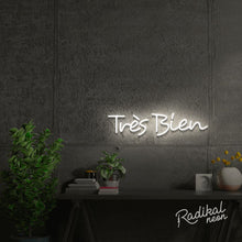 Load image into Gallery viewer, Tres Bien French Neon Sign