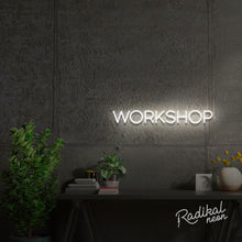 Load image into Gallery viewer, Workshop Neon Sign