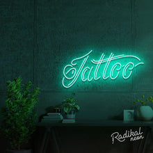 Load image into Gallery viewer, Cursive Tattoo #1 Neon Sign
