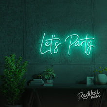 Load image into Gallery viewer, Let&#39;s Party Neon Sign
