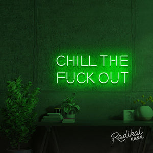 Chill neon sign