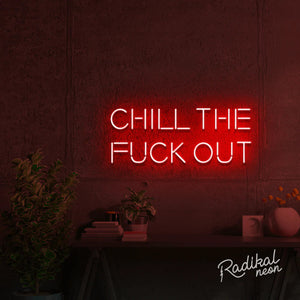 Chill neon sign