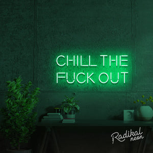 Chill neon sign