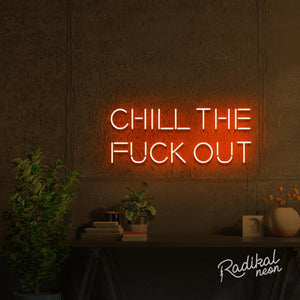 Chill neon sign