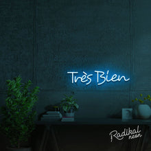 Load image into Gallery viewer, Tres Bien French Neon Sign
