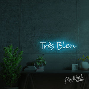 Tres Bien French Neon Sign