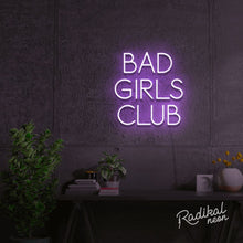Load image into Gallery viewer, &quot;Members Only&quot; Bad Girls Club Neon Sign
